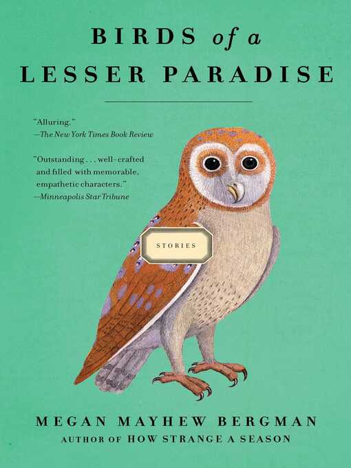Title details for Birds of a Lesser Paradise by Megan Mayhew Bergman - Wait list